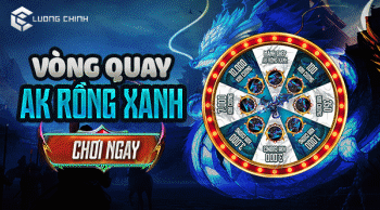 VÒNG QUAY AK RỒNG XANH